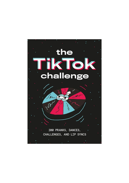The Tik Tok Challenge