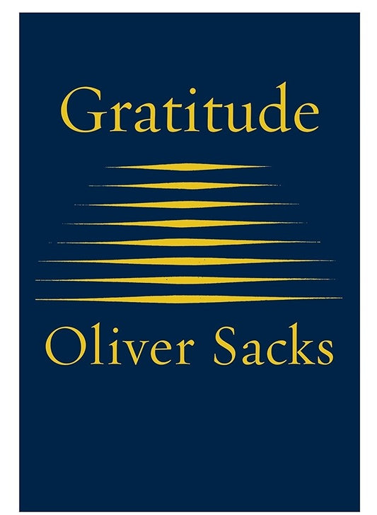Gratitude By Oliver Sacks