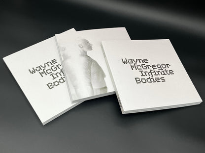 Wayne McGregor Infinite Bodies Exhibition Publication