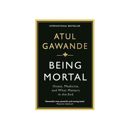 Being Mortal