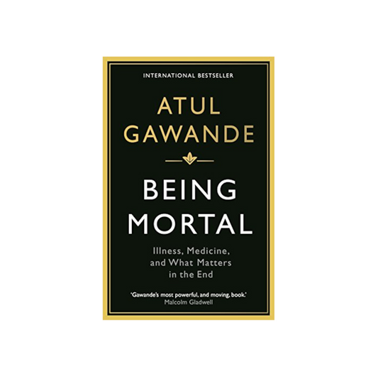 Being Mortal