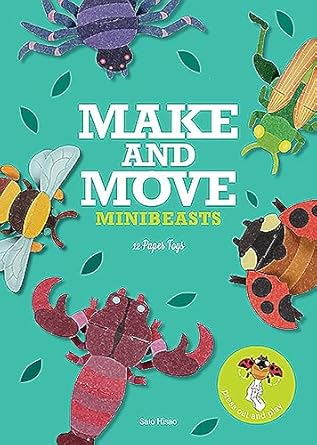 Make and Move: Minibeasts